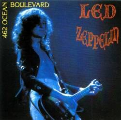 Led Zeppelin : 462 Ocean Boulevard